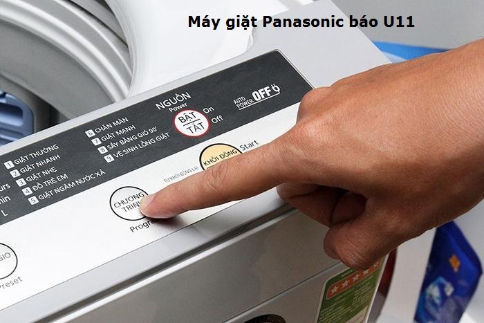 Máy Giặt Panasonic Bị Lỗi U11 – Nguyên Nhân Và Cách Khắc Phục